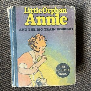 Vintage 1934 Little Orphan Annie + Big Train Robbery Whitman Big Little Book
